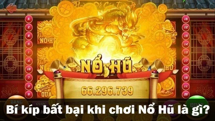 Cơ chế hoạt động thật sự của game Nổ Hũ là gì? 