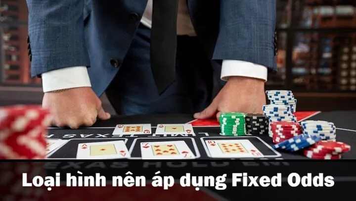 Fixed Odds thu lợi nhuận tốt nhất trong trò chơi nào?