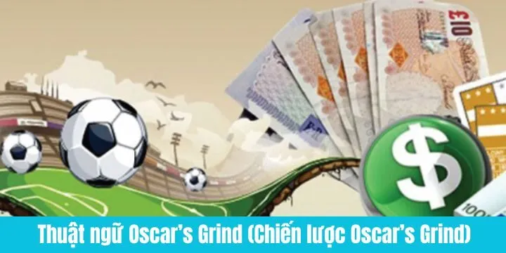 Một số thuật ngữ quan trọng trong Oscar’s Grind (Chiến lược Oscar’s Grind)