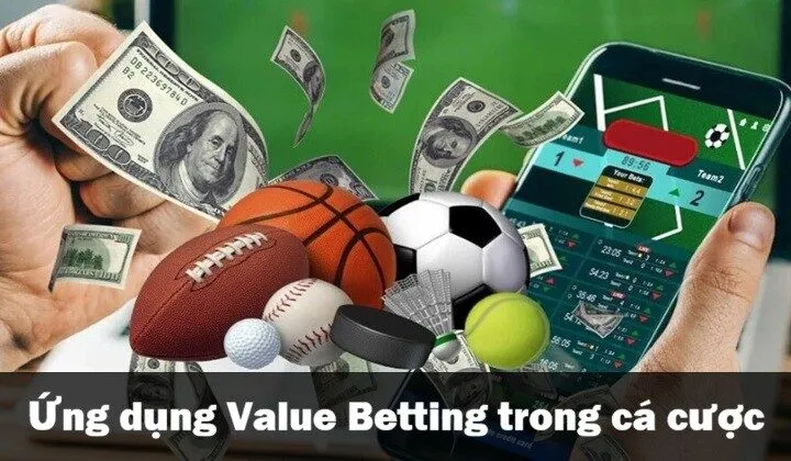 Value Betting - Bí mật cá cược giá trị khiến nhà cái ‘’khiếp sợ’’